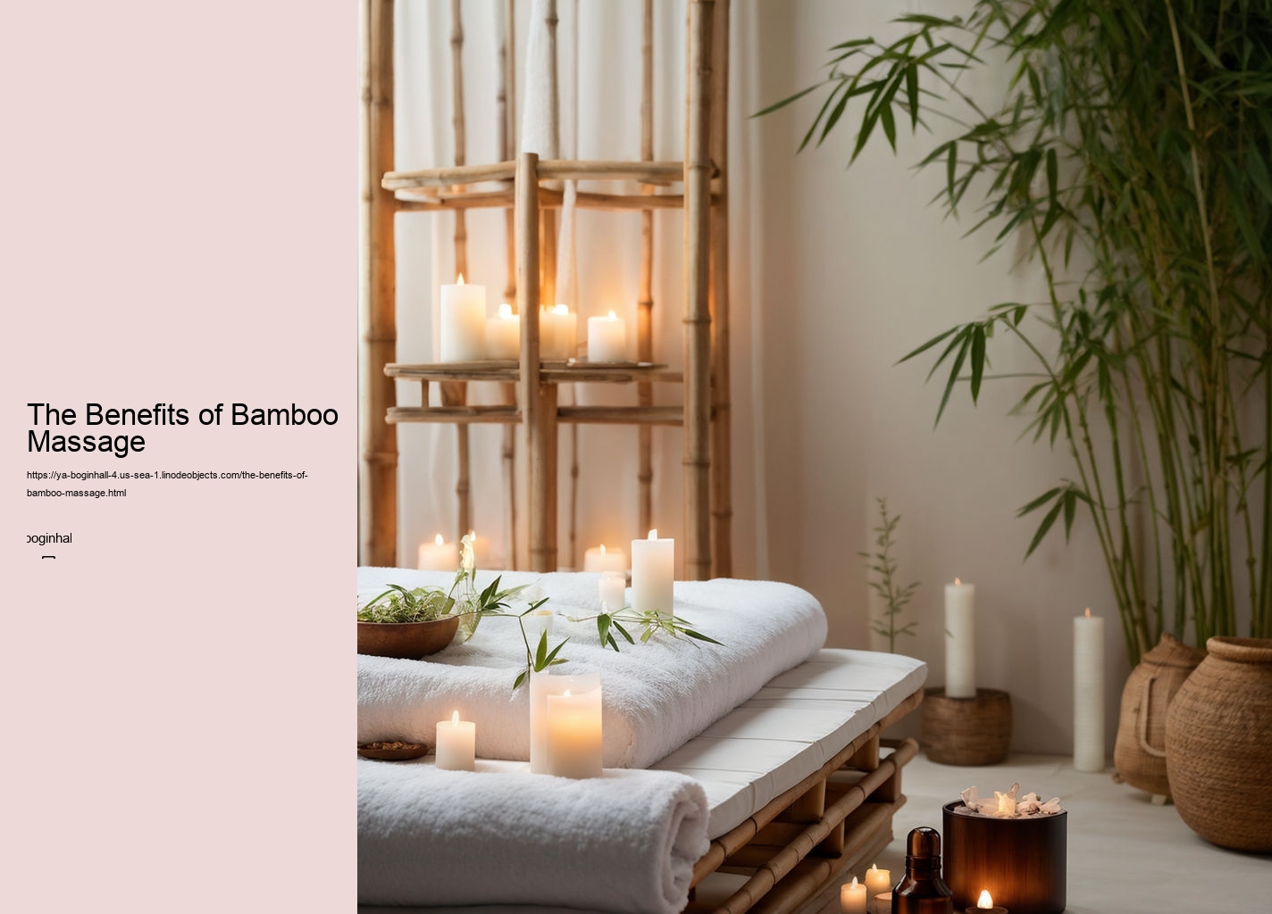 The Benefits of Bamboo Massage